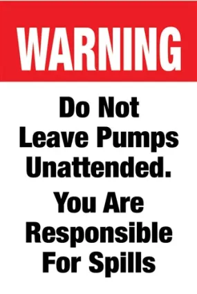 Aluminum Two Sided Panel for Flexible Curb Sign "Do Not Leave Pumps Unattended"